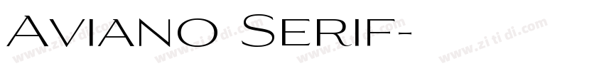 Aviano Serif字体转换